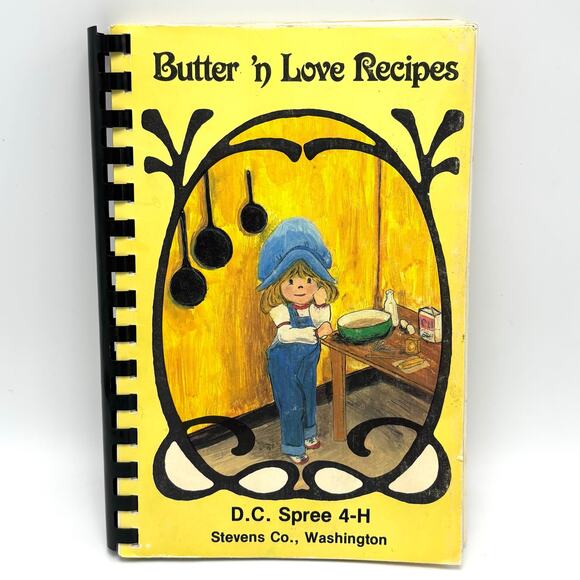Vintage 80s Stevens County Washington 4-H Cookbook Butter n Love Local Recipes - Picture 1 of 8